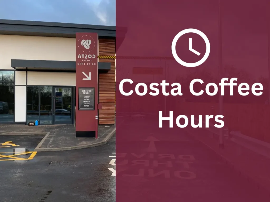 costa coffee hours